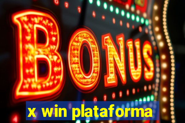 x win plataforma